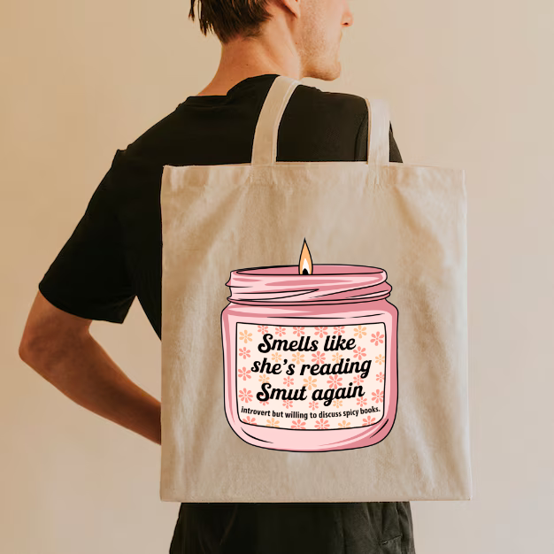 Smells Like She's Reading Smut Again Tote Bag