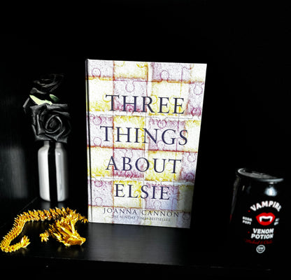 SIGNED BY THE AUTHOR Three Things About Elsie by Joanna Cannon