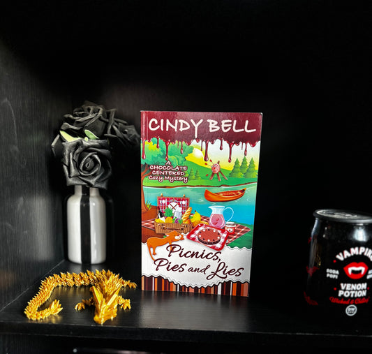 Picnics, Pies and Lies by Cindy Bell