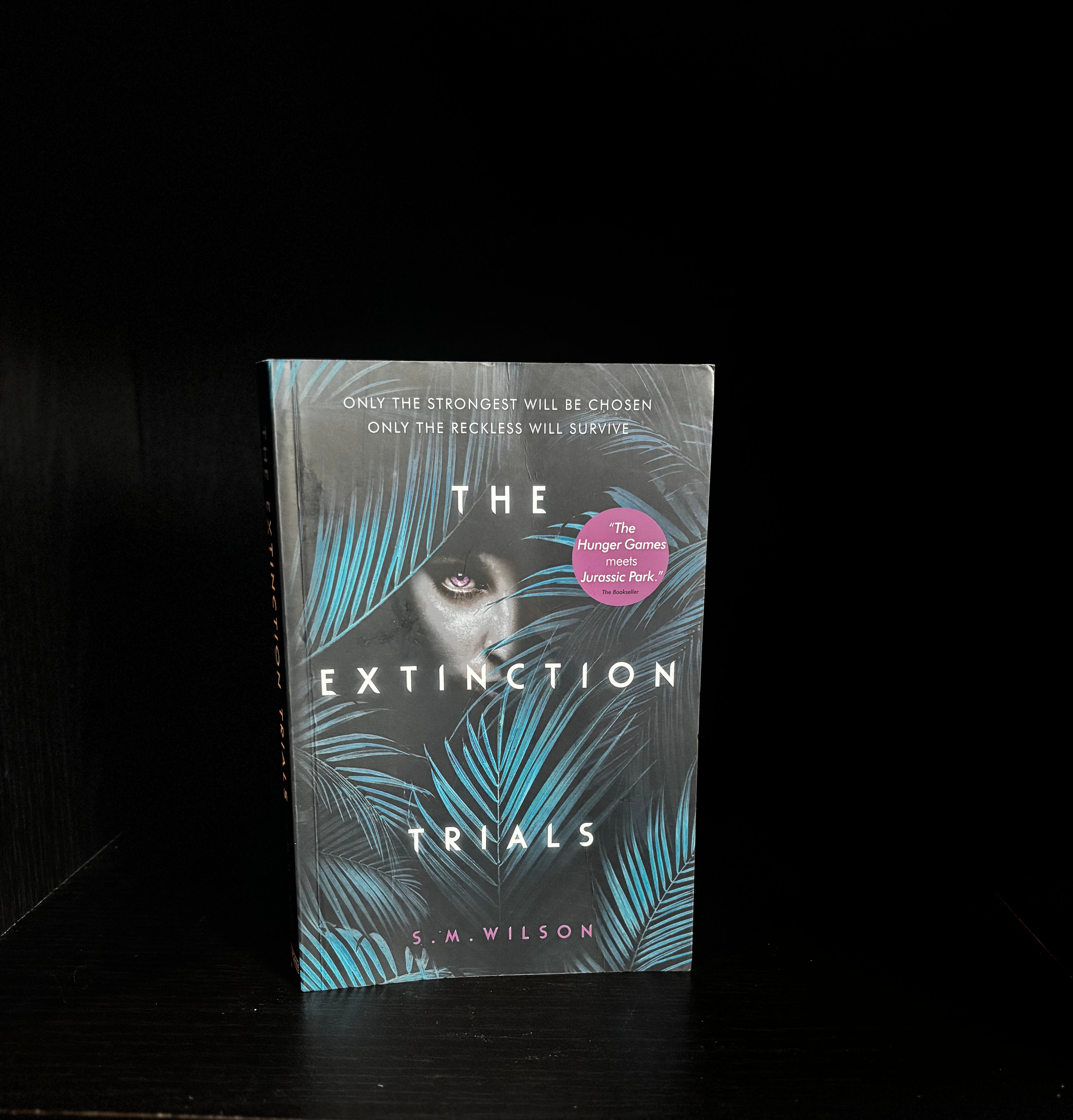 The Extinction Trials by SM Wilson