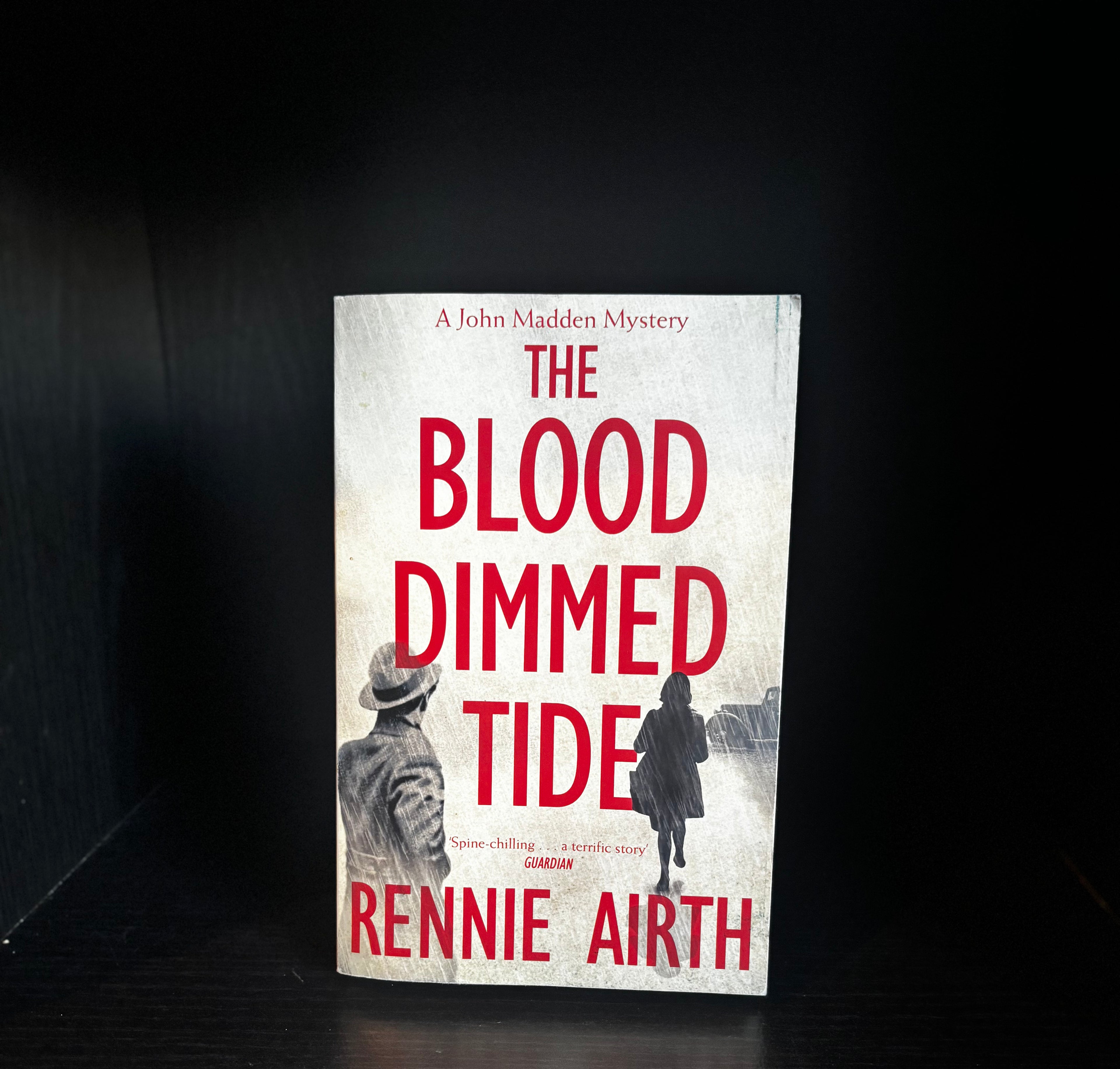 The Blood Dimmed Tide by Rennie Airth