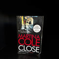 Close by Martina Cole