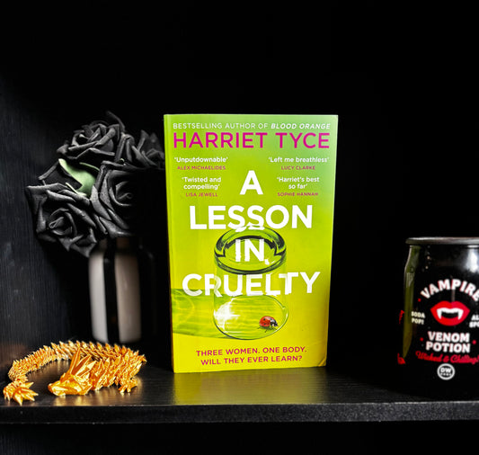 A Lesson In Cruelty by Harriet Tyce